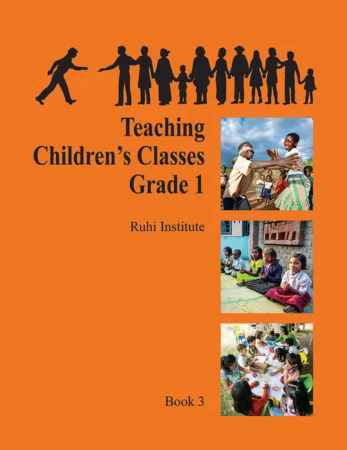 Ruhi Book 3: Teaching Children's Classes